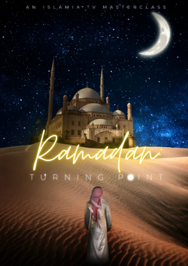 Ramadan: Turning Point
