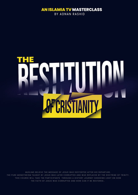 The Restitution of Christianity
